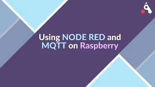 IoT Management Dashboard using NODE RED and MQTT on Raspberry | AeoLogic Technologies