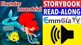 The Little Mermaid 🧜‍♀️ Flounder Loves Ariel 📚 Read Along Story books 📖 Read Aloud Stories for Kids
