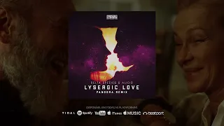 Lysergic Love (Pandora Remix)