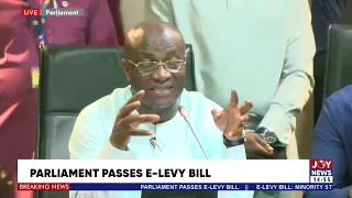 Parliament passes E-Levy Bill: Tax will help reduce increasing debt stock – Majority Leader(29-3-22)