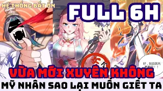 ( FULL 6h ) MỖI NỮ ĐỒ ĐỆ ĐỀU MUỐN GIẾT TA - REVIEW MANHUA HỆ THỐNG THUYẾT MINH