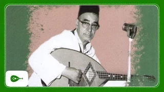 Mohamed El Anka - Double Best full album (Le grand maître du chaâbi algérien)