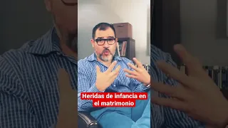 Heridas de infancia en el matrimonio