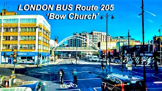 London Bus Rides 🇬🇧 Route 205 🚍 Bow Church To Central Street | Part Journey