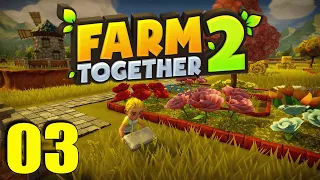 Farm Together 2 #03 🌱 Restructuration de la Ferme