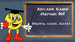 Arcade Game Repair 101 - Digital Logic and Logic Probes!