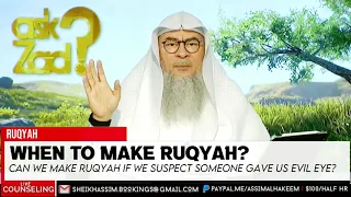 Can we make ruqyah if we suspect someone gave us evil eye?