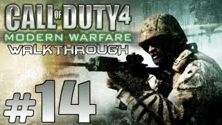 Прохождение Call of Duty 4: Modern Warfare - Миссия №14 - Жара