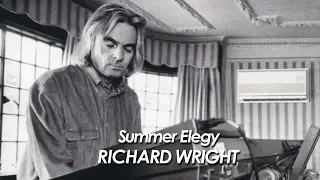 RICHARD WRIGHT : PINK FLOYD『 Summer Elegy 』