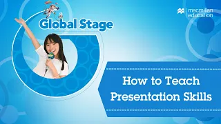 Global Stage How to Teach Presentation Skills