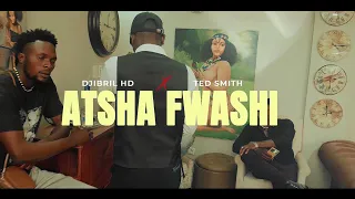 Djibril HD Feat @TedSmithFwetu - Atsha Fwashi (Clip Officiel)