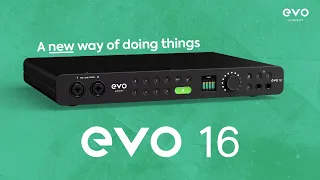 Introducing EVO 16 Audio Interface