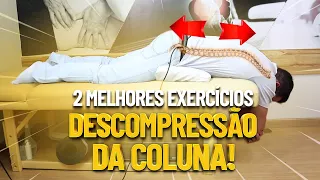 2 MELHORES EXERCÍCIOS DE DESCOMPRESSÃO DA COLUNA - Guilherme Stellbrink - Fisioprev