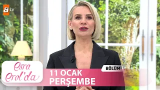 Esra Erol'da 11 Ocak 2024 | Tek Parça