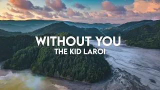 Without You - The Kid Laroi (Laureli Official Cover) Lyrics