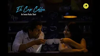 Ek Cup Coffee - Sweet Love Story