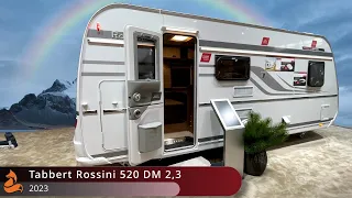 Tabbert Rossini 520 DM 2,3 - 2023 🦊 Finest Edition