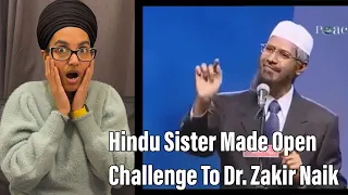 Indian Reacts To Hindu Sister Made Open Challenge To Dr. Zakir Naik