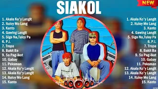 Siakol Greatest Hits Ever ~ The Very Best OPM Songs Playlist