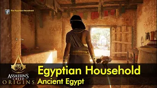 The Egyptian Household | Ancient Egypt | Assassin’s Creed: Origins