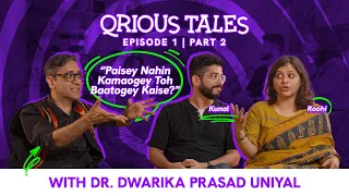 Gen-Z & Degrees having Gender- B.TECH / BSC / BA : Dr.Dwarika's Views | Qrious Tales S1 E1 - Part 2