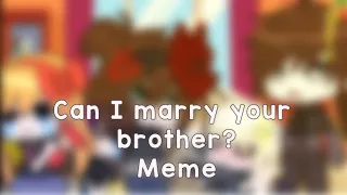 |Can I marry your brother?||Past Afton Family||Xxwither_kun_07xx||Gacha Club Meme|