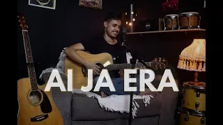 Pedro Nunes | Ai Já Era - Jorge e Mateus (Versão Acústica, Cover)