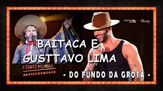 GUSTTAVO LIMA E BAITACA - DO FUNDO DA GROTA (LIVE BUTECO)