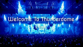 N-Vitral - Welcome to the Thunderdome l Bass Boosted