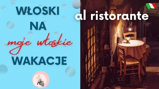 9. Włoski na wakacje. Al ristorante - W restauracji