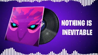 FORTNITE "NOTHING IS INEVITABLE" LOBBY MUSIC PACK (1 HOUR)