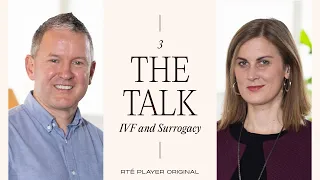 The Talk | IVF and Surrogacy | RTÉ Player Original