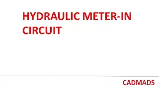 Hydraulic Circuit Simulation | Meter In Circuit | Bleed off Circuit