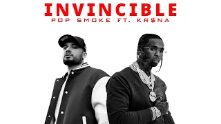 Invincible - Pop Smoke ft. Kr$na (Remix)