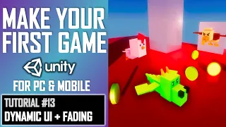 HOW TO MAKE YOUR FIRST GAME IN UNITY ★ #13 - DYNAMIC UI + FADING ★ LESSON TUTORIAL ★ JIMMY VEGAS