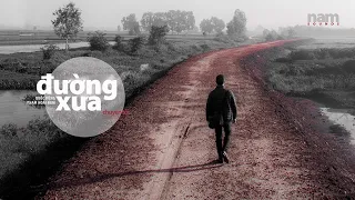 Đường Xưa (Quốc Dũng) Phạm Hoài Nam - Lyrics Video