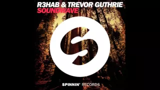 R3hab ft. Trevor Guthrie - Soundwave (Dj Inferno Remix)