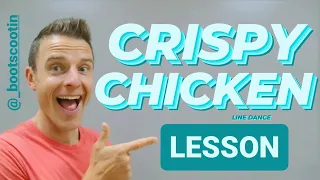 CRISPY CHICKEN  -- Line Dance LESSON
