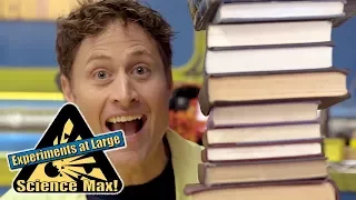 Science Max | BALANCING BOOKS | Experiments