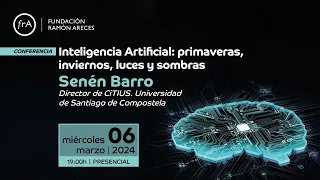 Senén Barro - 'Inteligencia Artificial: primaveras, inviernos, luces y sombras'