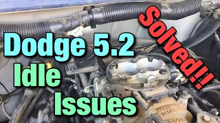 FIX!! Dodge/Jeep 5.2L Rough Idle Issue
