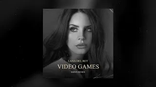 Lana Del Rey - Video Games (MBNN Remix)
