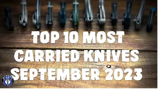 Top 10 Most Carried EDC Folding Knives of September 2023