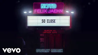 NOTD, Felix Jaehn, Captain Cuts - So Close (Dwilly Remix / Audio) ft. Georgia Ku