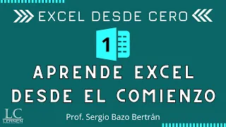 Excel DESDE CERO Parte 1: Aprende Excel desde el comienzo