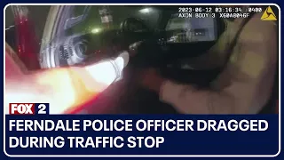 Ferndale police officer dragged during traffic stop, fights for control of steering wheel
