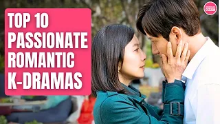 10 PASSIONATE Korean Dramas With Intense Romance!