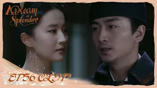 【A Dream of Splendor】EP36 Clip | Qianfan: "No matter when you ask me,I will marry you!" |梦华录|ENG SUB