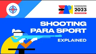 Shooting Para Sport explained | EUROPEAN PARA CHAMPIONSHIPS 2023