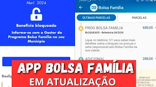 ⚠️✅ APLICATIVO BOLSA FAMÍLIA EM ATUALIZAÇÃO DE LIBERAÇÃO MES DE MAIO